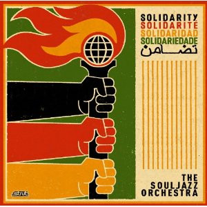 Souljazz Orchestra — Solidarity