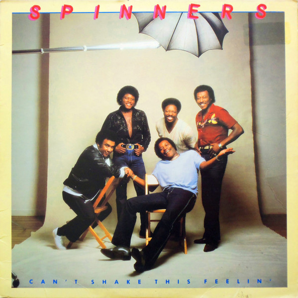 Spinners (Detroit Spinners) — Can't Shake This Feelin'