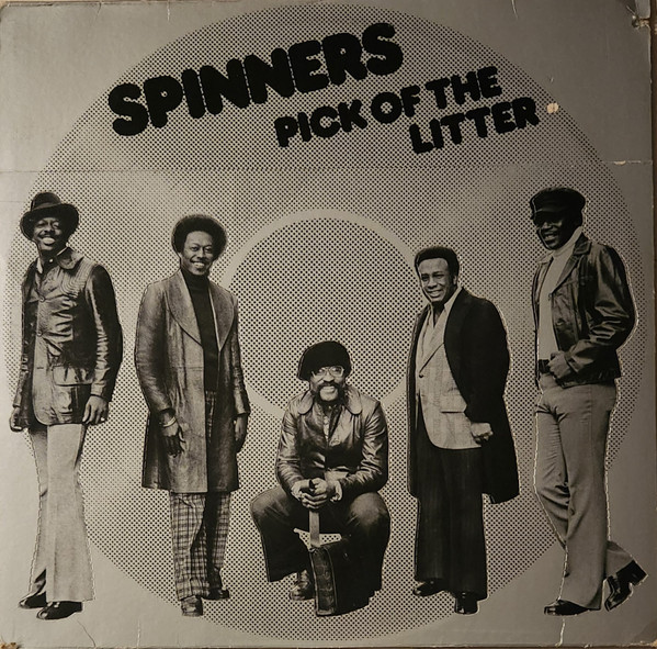 Spinners (Detroit Spinners) — Pick Of The Litter