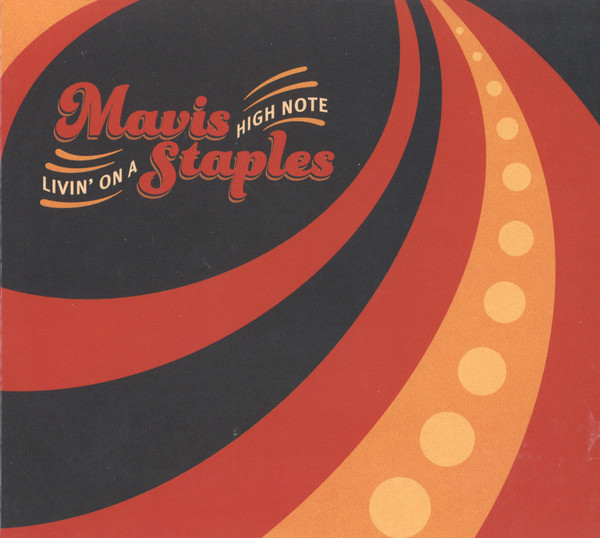 Staples Mavis — Livin' On A High Note