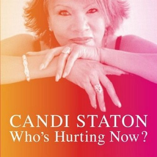 Staton Candi — Who's Hurting Now?