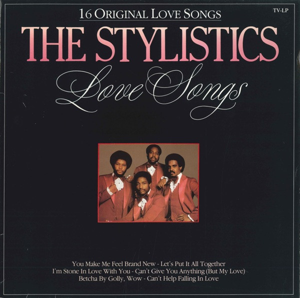 Stylistics — Love Songs