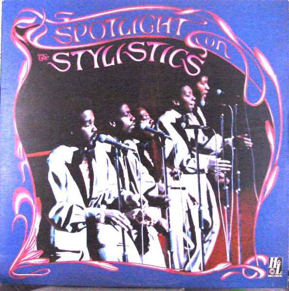 Stylistics — Spotlight On The Stylistics
