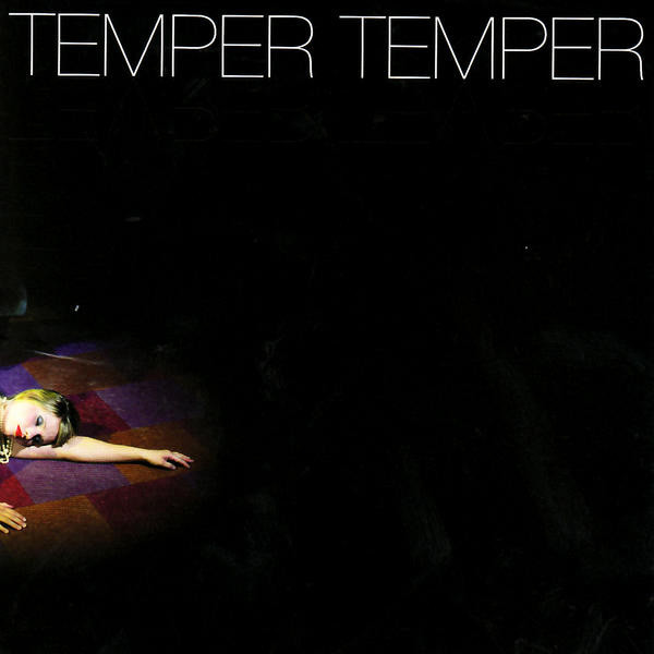 Temper Temper — Same
