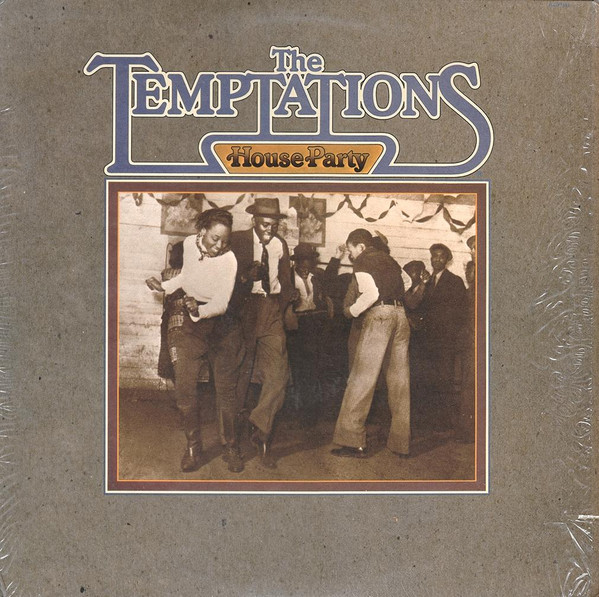 Temptations — House Party