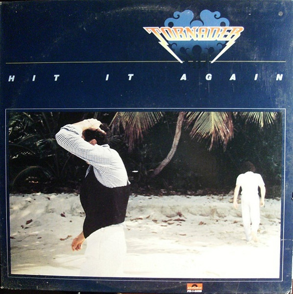 Tornader — Hit It Again