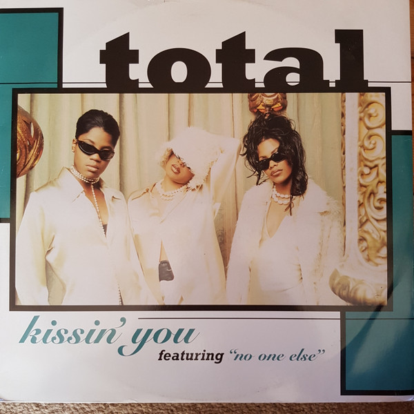 Total (Total Discipline) — Kissin' You