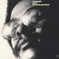 Allen Toussaint — Life, Love & Faith