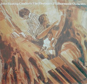 Keating John — John Keating Conducts The Electronic Philharmonic Orchestra