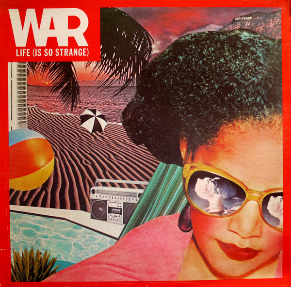 War — Life (Is So Strange)