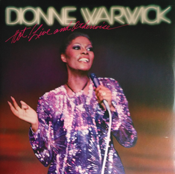 Warwick Dionne — Hot! Live And Otherwise