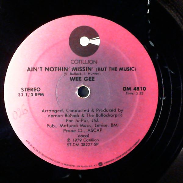 Wee Gee — Hold On (To Your Dreams) / Ain't Nothin' Missin' (But The Music)