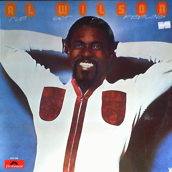 Wilson Al — I've Got A Feeling