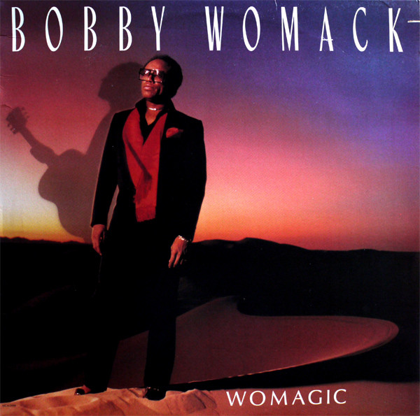 Womack Bobby — Womagic