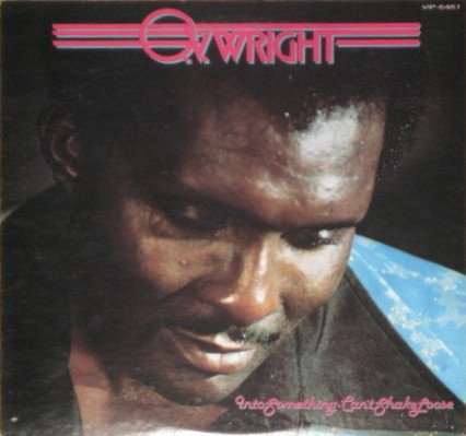 Wright O.V. — Into Something (Can't Shake Loose)