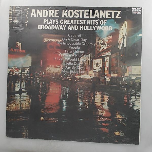 Kostelanetz Andre — Kostelanetz Andre Plays Greatest Hits Of Broadway And Hollywood