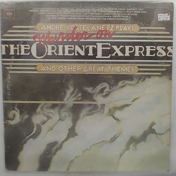 Kostelanetz Andre — Plays Murder On The Orient Express And Other Great Themes