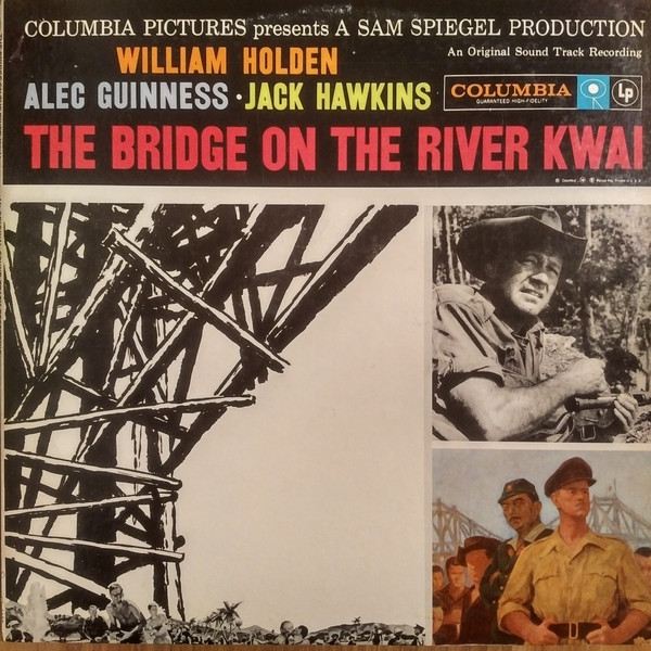 Arnold Malcolm — Bridge On The River Kwai (Original Motion Picture Soundtrack)