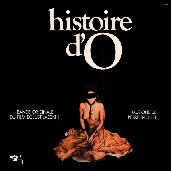 Bachelet Pierre — Histoire D'O - Bande Originale Du Film