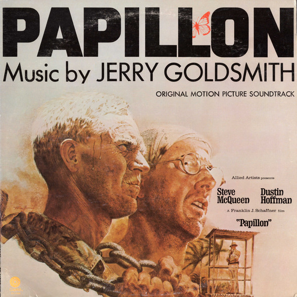 Goldsmith Jerry — Papillon (Bande Sonore Originale Du Film = Original Motion Picture Soundtrack)