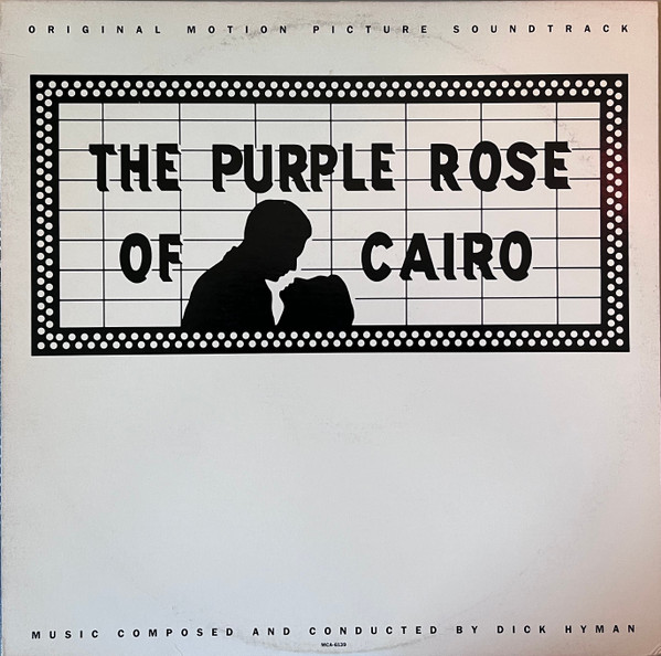 Hyman Dick — Purple Rose Of Cairo - Original Motion Picture Soundtrack