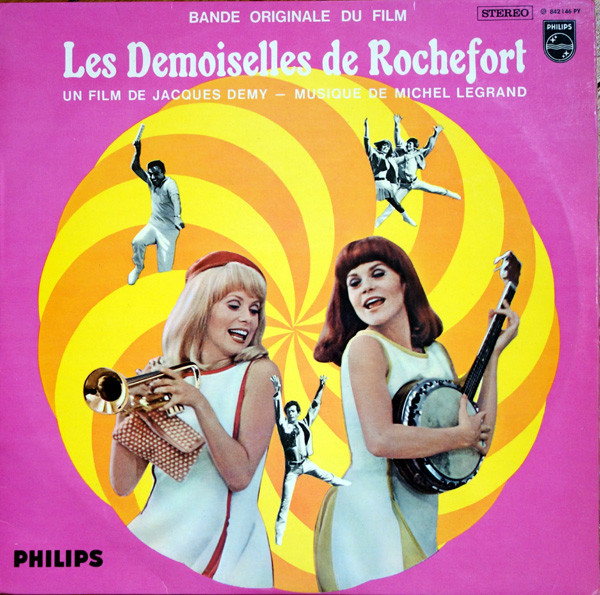 Legrand Michel — Les Demoiselles De Rochefort (Bande Originale Du Film)