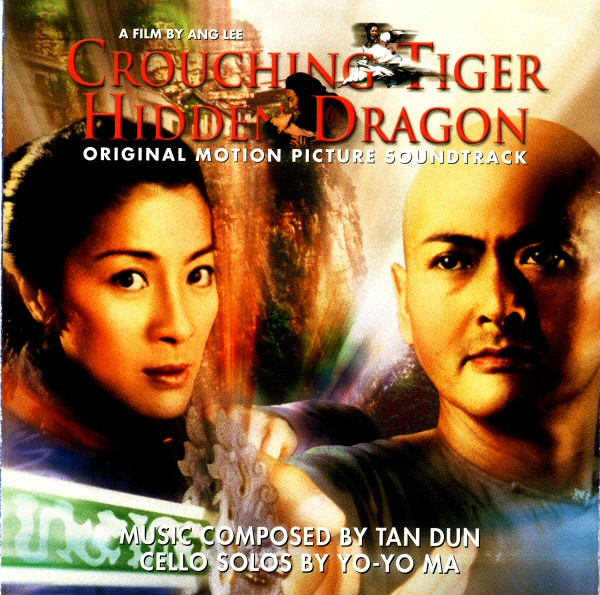 Tan Dun — Crouching Tiger, Hidden Dragon (Original Motion Picture Soundtrack)