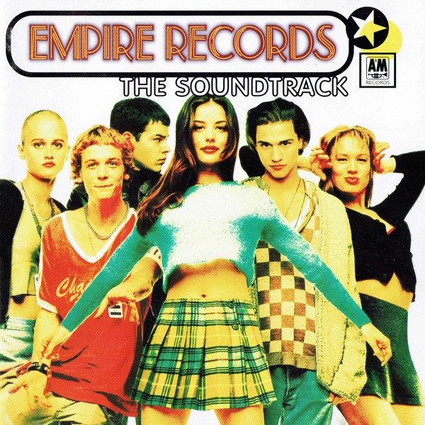 Various Artists — Empire Records - The Soundtrack