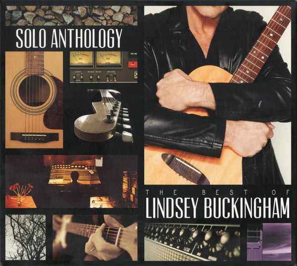Lindsey Buckingham — Solo Anthology: The Best Of Lindsey Buckingham
