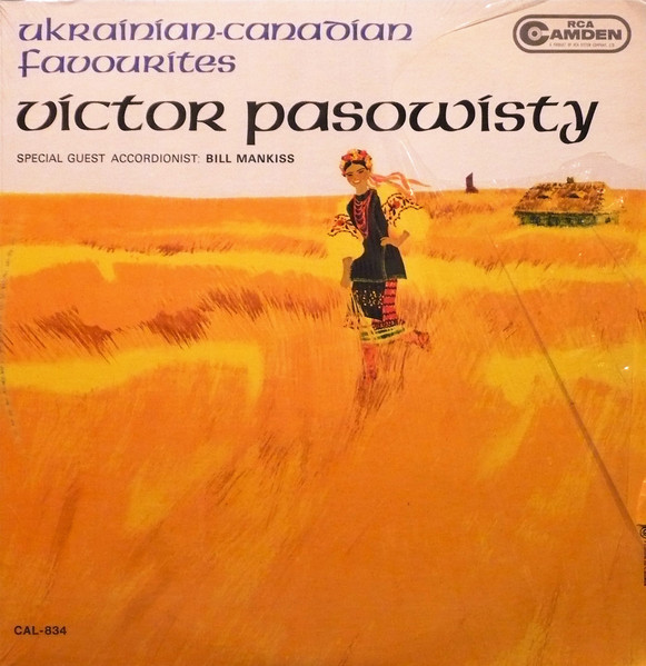 Pasowisty Victor, Mankiss Bill — Ukrainian-Canadian Favourites