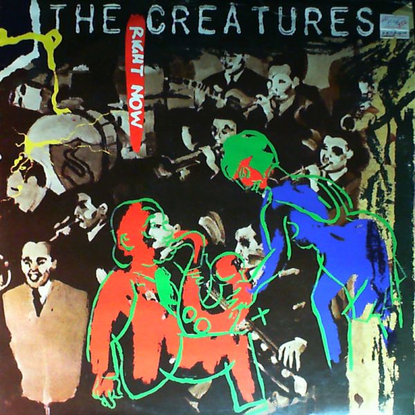 Creatures — Right Now