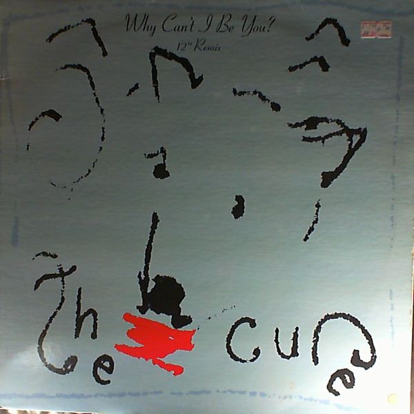 Cure — Why can't I be you