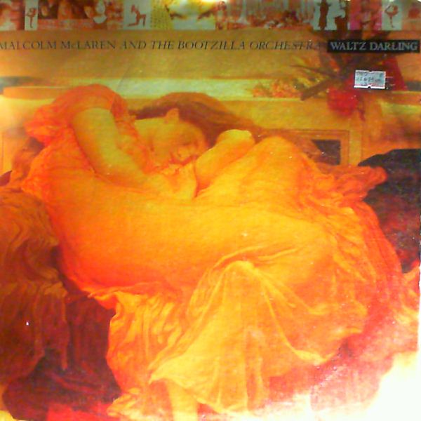 Malcolm McLaren And The Bootzilla Orchestra — Waltz Darling