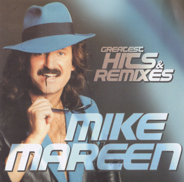 Mike Mareen — Greatest Hits & Remixes