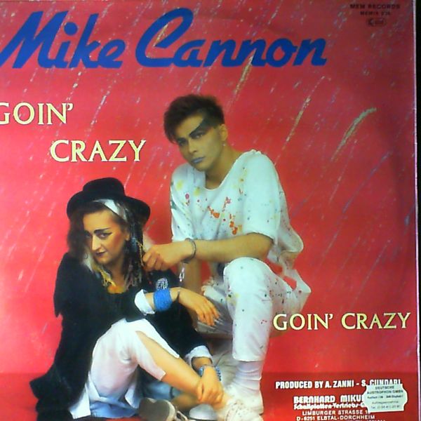 Mike Cannon — Goin' Crazy