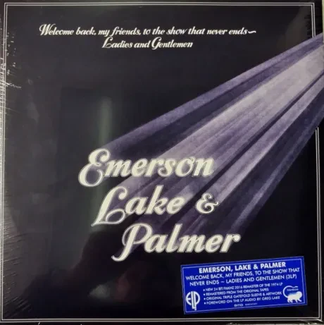 Emerson, Lake & Palmer — Welcome Back My Friends To The Show That Never Ends - Ladies And Gentlemen