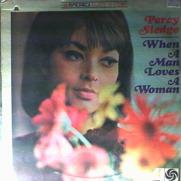 Sledge Percy — When A Man Loves A Woman