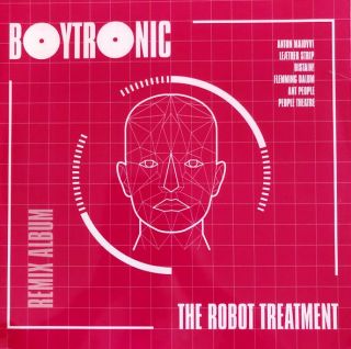 Boytronic — The Robot Treatment