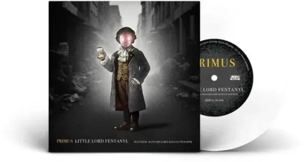Primus — Little Lord Fentanyl / Duchess