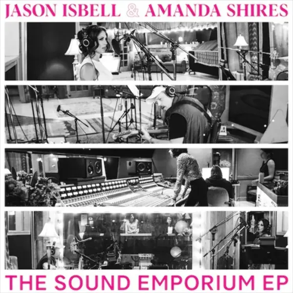 Jason Isbell & Amanda Shires — Sound Emporium EP 2023