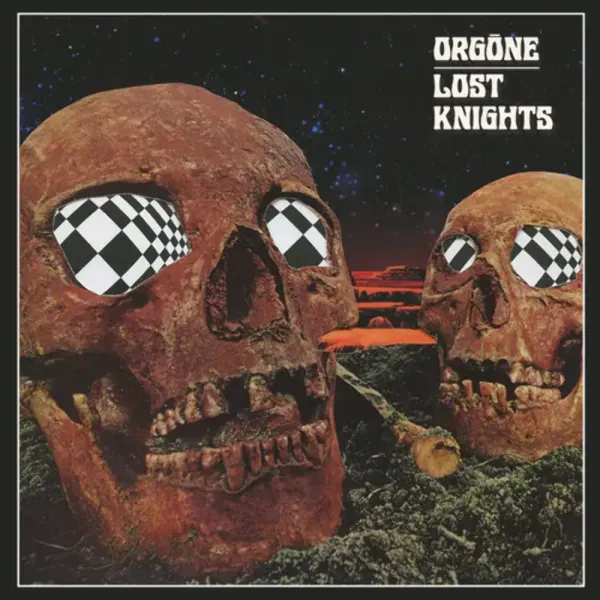 Orgone — Lost Knights Релиз 2022 Sealed