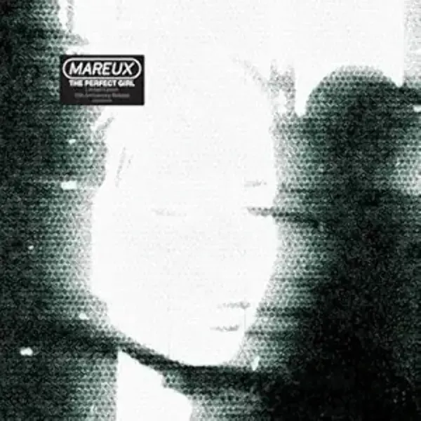 Mareux — The Perfect Girl Релиз 2025