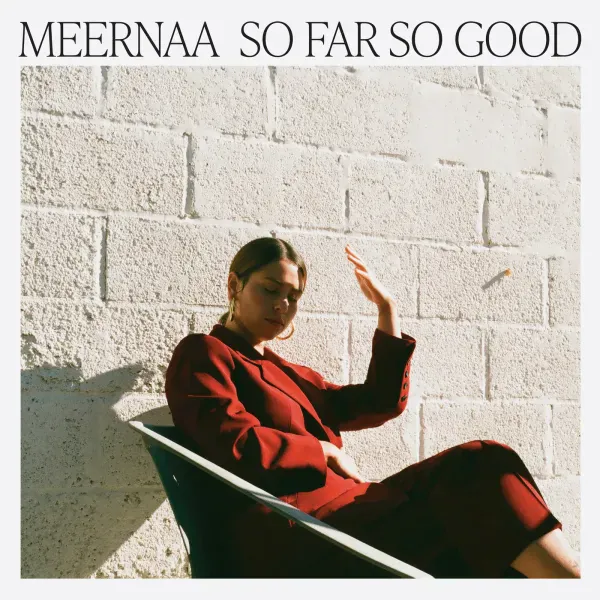 Meernaa — So Far So Good 2023 Sealed