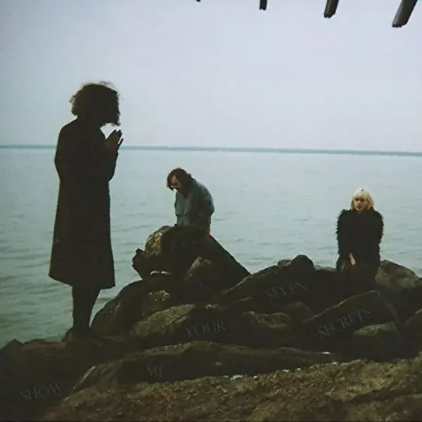 Sunflower Bean — Show Me Your Seven Secrets 2015