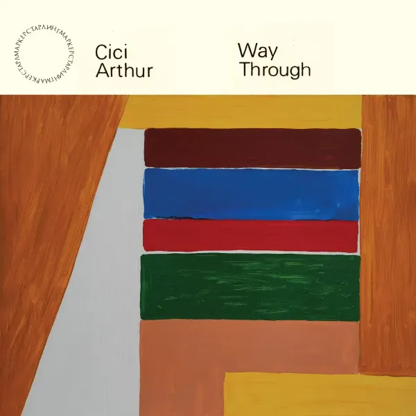 Cici Arthur — Way Through 2025