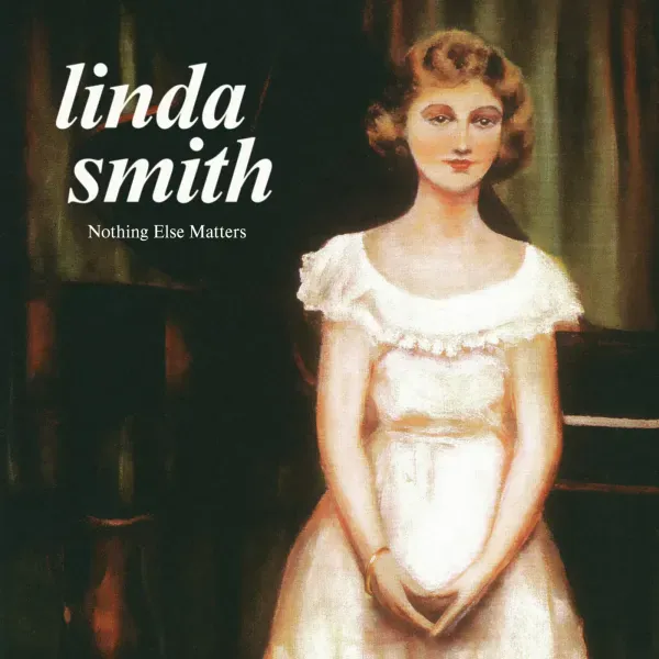 Linda Smith — Nothing Else Matters Релиз 2024