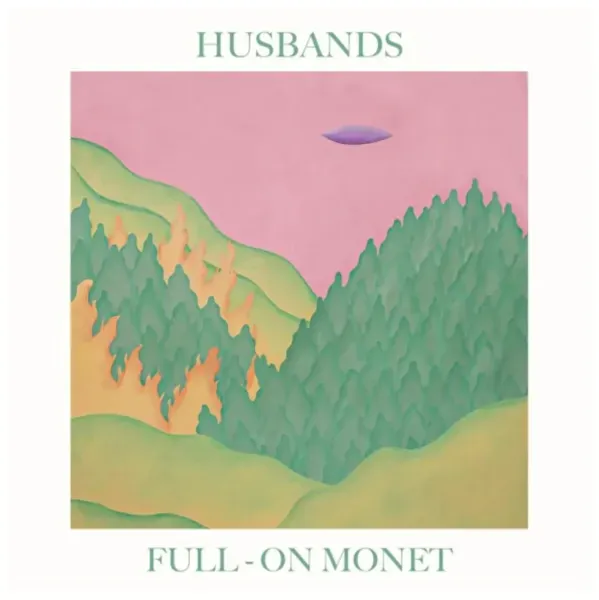 The Husbands — Full-On Monet (Релиз 2023) Sealed