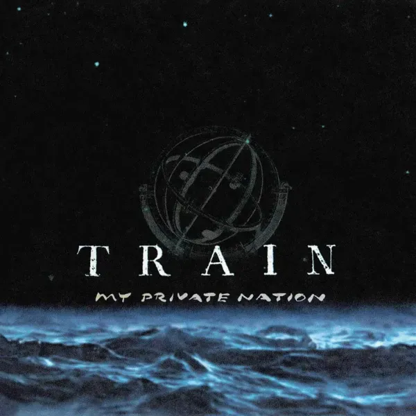 Train — My Private Nation Релиз 2025