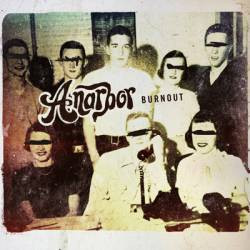 Anarbor — Burnout