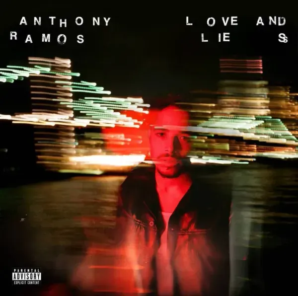 Anthony Ramos — Love and Lies Релиз 2022 Sealed